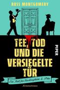Tee, Tod und die versiegelte Tür
