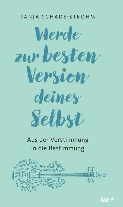 Werde zur besten Version deines Selbst