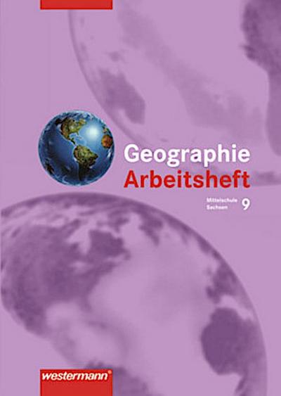 Heimat und Welt, Mittelschule und Gymnasium Sachsen 9. Schuljahr (Mittelschule), Arbeitsheft