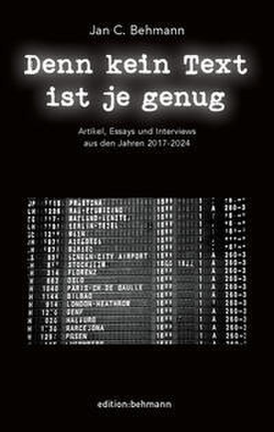Denn kein Text ist je genug