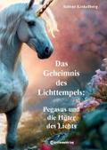 Das Geheimnis des Lichttempels: Pegasus und die Hü