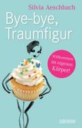 Bye-bye, Traumfigur
