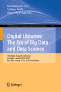 Digital Libraries: The Era of Big Data and Data Sc