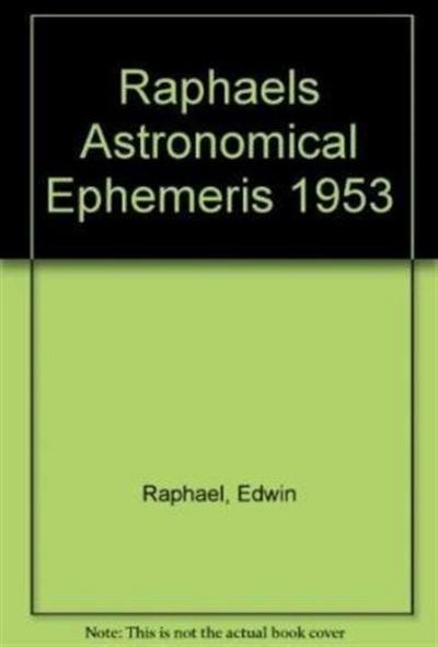 Raphael’s Astronomical Ephemeris