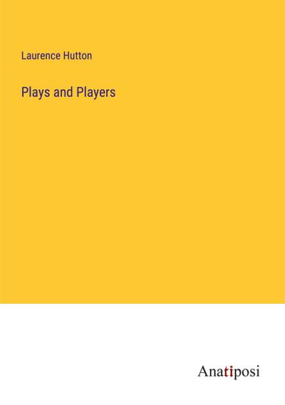 Plays and Players