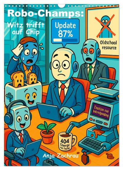 Robo-Champs: Witz trifft auf Chip (Wandkalender 2026 DIN A3 hoch), CALVENDO Monatskalender