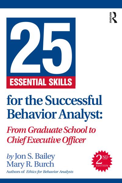 25 Essential Skills for the Successful Behavior Analyst