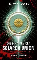 Die Schatten der Solaren Union