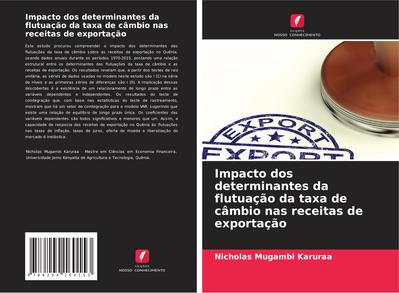 Impacto dos determinantes da flutuação da taxa de câmbio nas receitas de exportação
