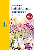 Langenscheidt Endlich Urlaub! Französisch - Der kompakte Sprachkurs mit Buch, 2 Audio-CDs und Urlaubslektüre