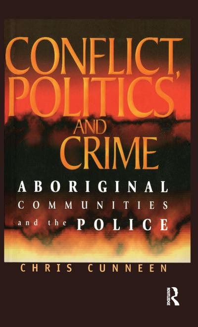 Conflict, Politics and Crime