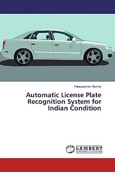 Automatic License Plate Recognition System for Indian Condition