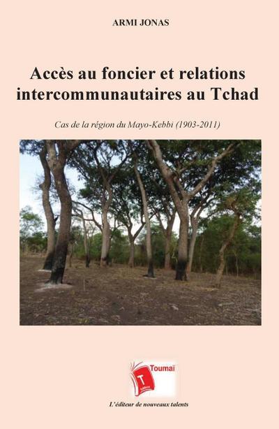 Accès au foncier et relations intercommunautaires au Tchad