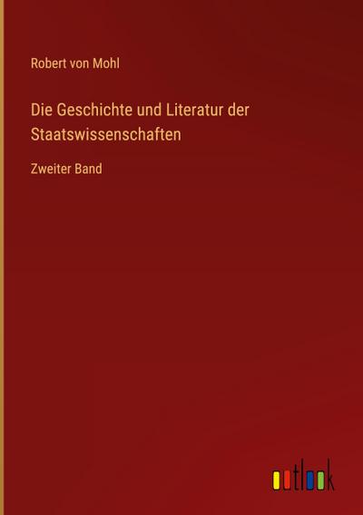 Die Geschichte und Literatur der Staatswissenschaften
