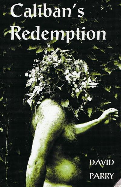 Caliban’s Redemption