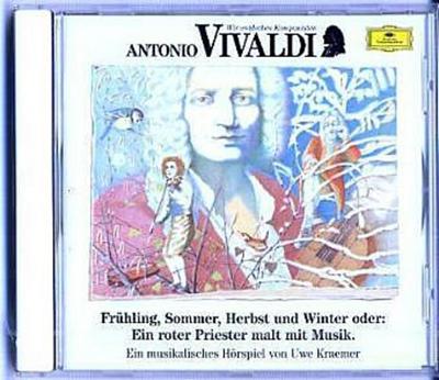 Antonio Vivaldi. Frühling, Sommer, Herbst und Winter. CD