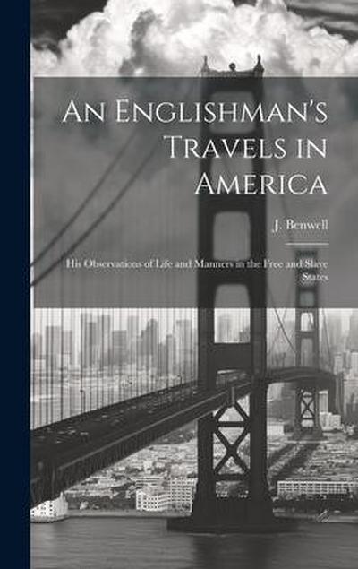 An Englishman’s Travels in America