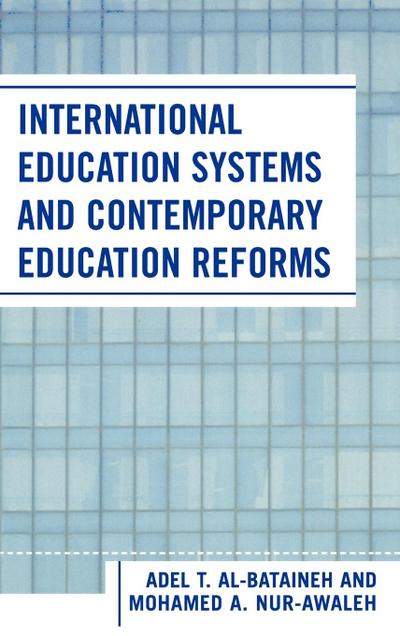 International Education Systems and Contemporary Education Reforms