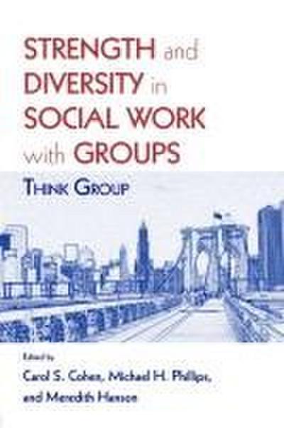 Strength and Diversity in Social Work with Groups