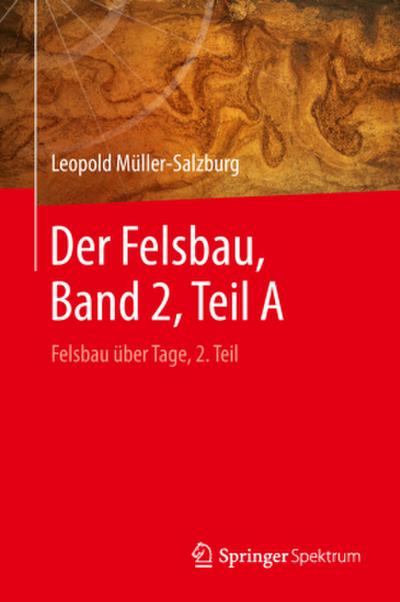 Der Felsbau, Band 2, Teil A