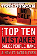 The Top Ten Mistakes Salespeople Make and   How to Avoid Them