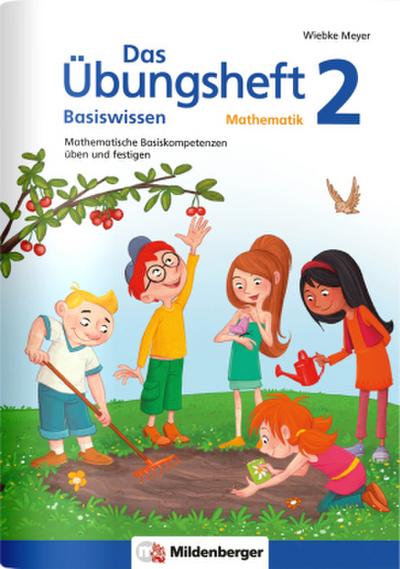 Das Übungsheft Basiswissen Mathematik. Bd.2