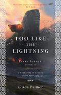 Too Like the Lightning
