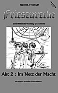 Friesenrecht - Akt II - Gerd B. Freimuth