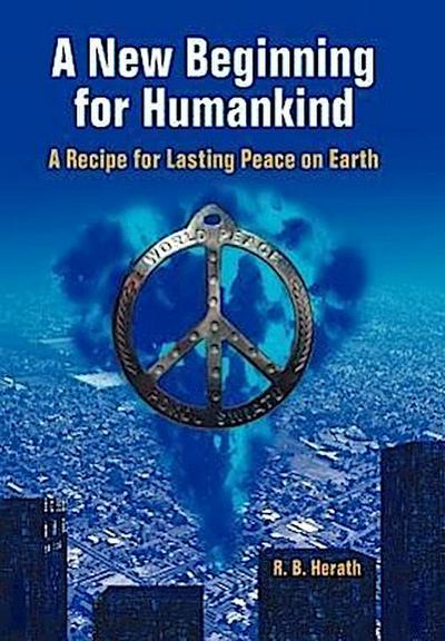 A New Beginning for Humankind
