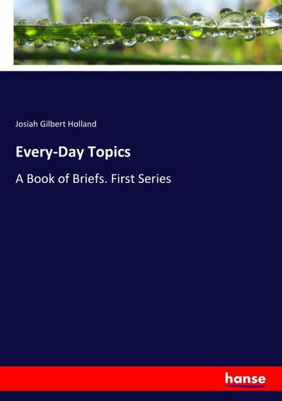 Every-Day Topics
