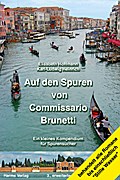Auf den Spuren von Commissario Brunetti