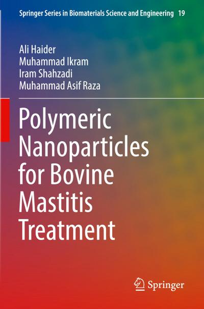 Polymeric Nanoparticles for Bovine Mastitis Treatment