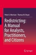 Redistricting: A Manual for Analysts, Practitioner