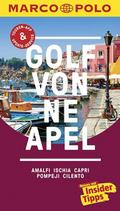 MARCO POLO Reiseführer Golf von Neapel, Amalfi, Ischia, Capri, Pompeji, Cilento: Reisen mit Insider-Tipps. Inklusive kostenloser Touren-App & Events&News
