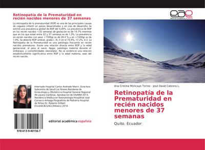 Retinopatía de la Prematuridad en recién nacidos menores de 37 semanas