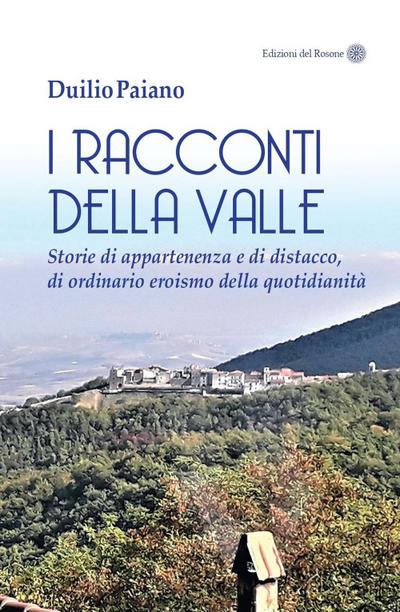 Paiano, D: I racconti della valle. Storie di appartenenza e