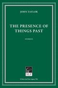 The Presence of Things Past