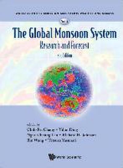 Global Monsoon System, The: Research and Forecast (2nd Edition)