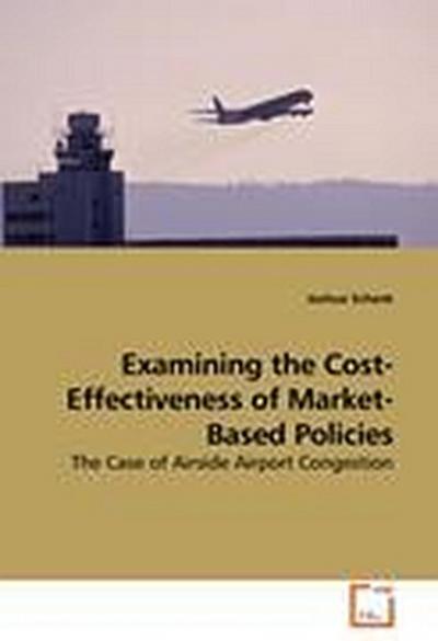 Examining the Cost-Effectiveness of Market-Based Policies