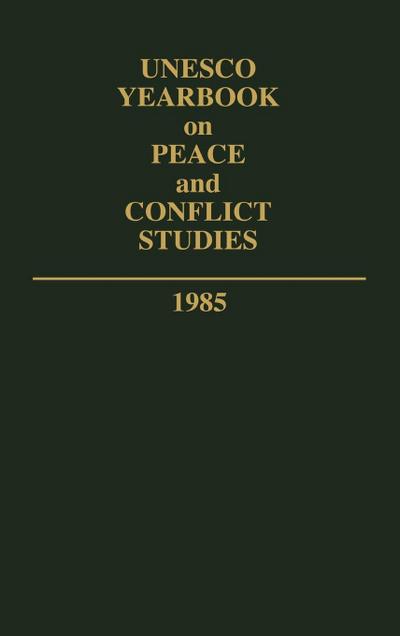 UNESCO Yearbook on Peace and Conflict Studies 1985