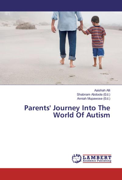 Parents’ Journey Into The World Of Autism