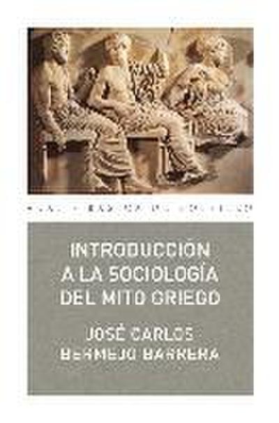 Introducción a la sociología del mito griego