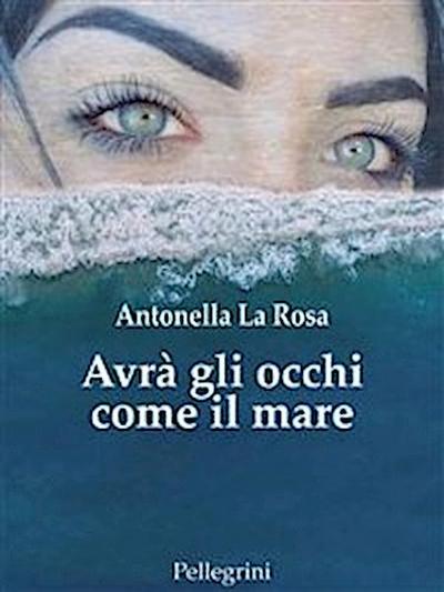 Avrà gli occhi come il mare