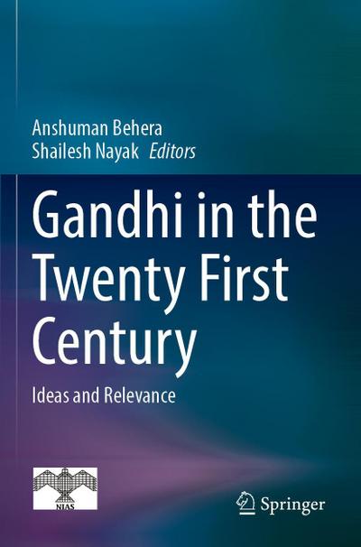 Gandhi in  the Twenty First Century
