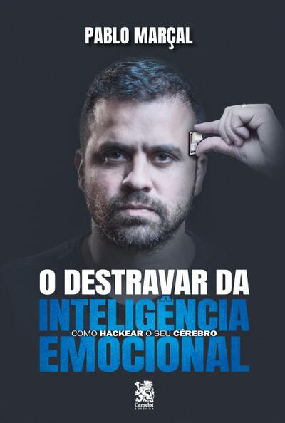 O Destravar Da Inteligência Emocional
