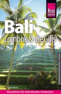 Reise Know-How Reiseführer Bali, Lombok und die Gi