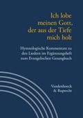 Ich lobe meinen Gott, der aus der Tiefe mich holt