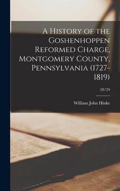 A History of the Goshenhoppen Reformed Charge, Montgomery County, Pennsylvania (1727-1819); 28/29