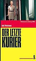 Der letzte Kurier