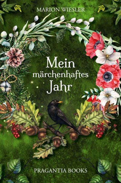 Mein märchenhaftes Jahr